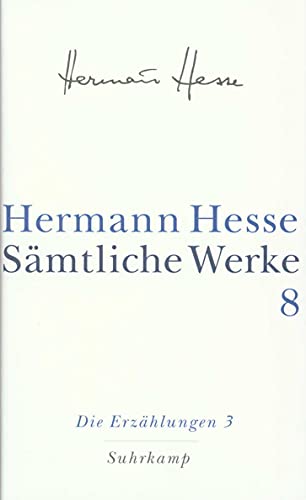 Sämtliche Werke in 20 Bänden und einem Registerband: Band 8: Die Erzählungen 3. 1911–1954 von Suhrkamp Verlag AG