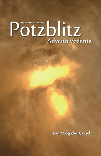 Potzblitz - Advaita Vedanta: Der Weg der Couch