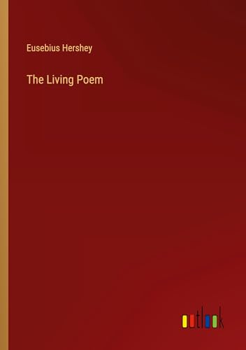 The Living Poem von Outlook Verlag