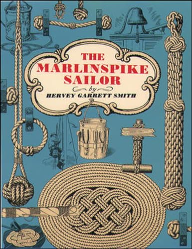The Marlinspike Sailor von International Marine Publishing
