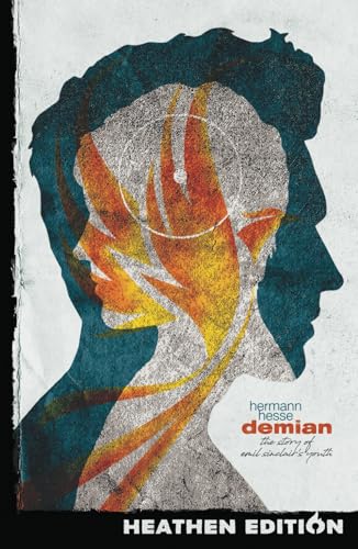 Demian: The Story of Emil Sinclair's Youth (Heathen Edition) von Heathen Editions