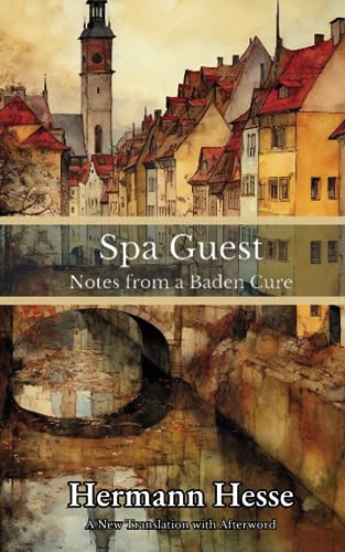 Spa Guest: Notes from a Baden Cure von Independently published