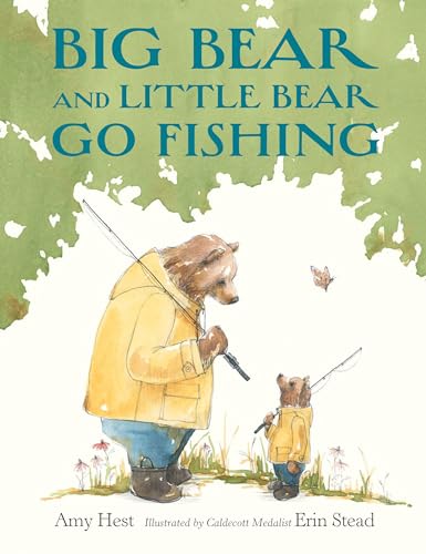 Big Bear and Little Bear Go Fishing von Neal Porter Books