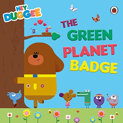 Hey Duggee: The Green Planet Badge von BBC