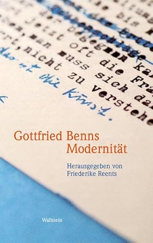 Gottfried Benns Modernität
