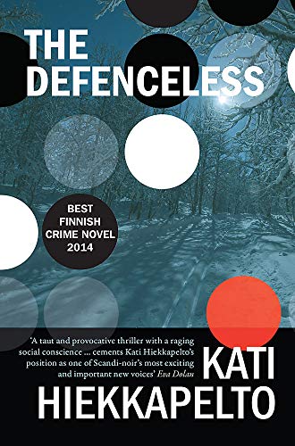 The Defenceless: Volume 1 (Anna Fekete, Band 2)