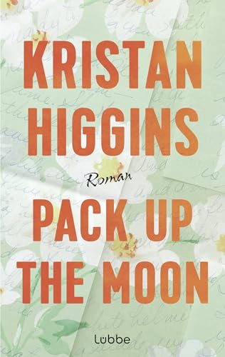 Pack Up the Moon: Roman. Eine herzzerreißende und hoffnungsvolle Romance der US-Bestsellerautorin, gefeiert auf TikTok von Lübbe