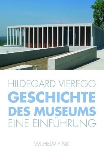 Geschichte des Museums: Eine Einführung