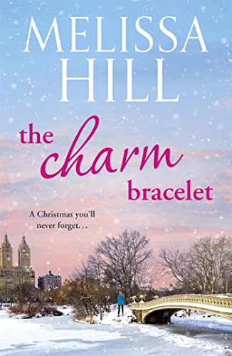 The Charm Bracelet: A gorgeous and heartwarming Christmas romance von Brand: