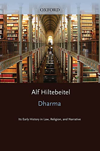 Dharma: Its Early History in Law, Religion, and Narrative (South Asia Research)