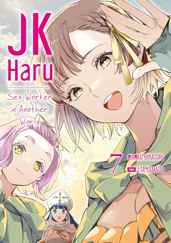 JK Haru: Sex Worker in Another World - Tome 7 von MEIAN