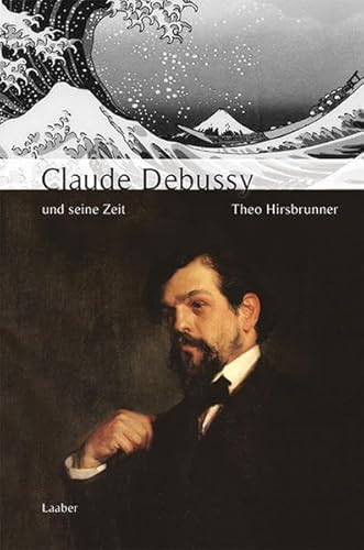 Große Komponisten und ihre Zeit, 25 Bde., Debussy und seine Zeit