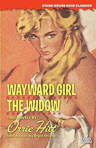 Wayward Girl / The Widow von Stark House Press