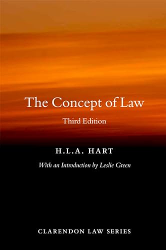 The Concept of Law (Clarendon Law): With an Introd. and Notes by Leslie Green von Oxford University Press