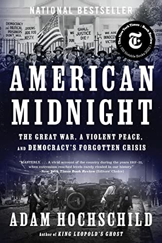 American Midnight: The Great War, a Violent Peace, and Democracy's Forgotten Crisis von Mariner Books