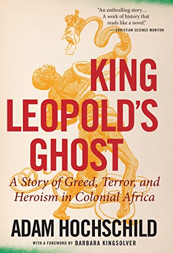 King Leopold's Ghost: A Story of Greed, Terror, and Heroism in Colonial Africa von Mariner