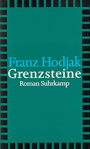 Grenzsteine: Roman von Suhrkamp Verlag AG