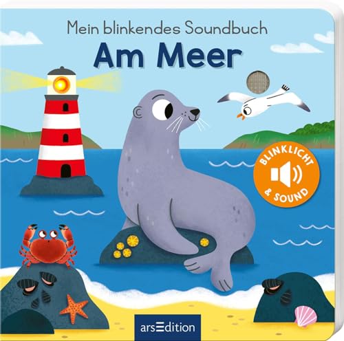 Mein blinkendes Soundbuch – Am Meer: Sound mit 1 LED | Innovatives Pappbilderbuch mit Sound und Licht für Kleinkinder ab 12 Monaten von Ars Edition