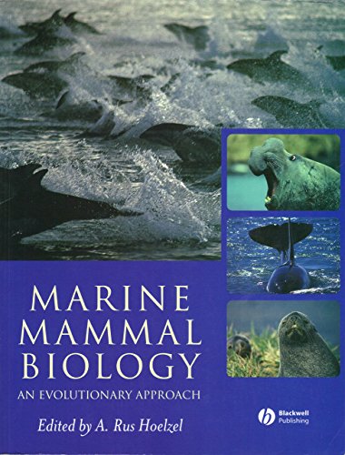Marine Mammal Biology: An Evolutionary Approach von Wiley & Sons