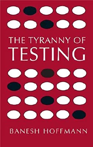 The Tyranny of Testing