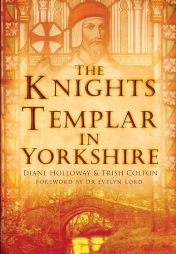 The Knights Templar in Yorkshire von The History Press