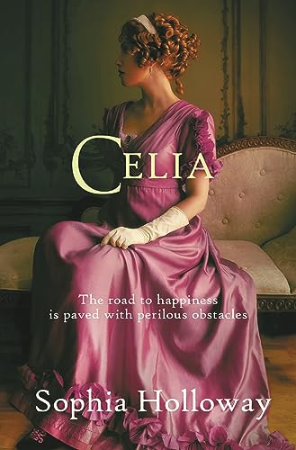 Celia: A Classic Regency Romance in the Spirit of Georgette Heyer von Allison & Busby