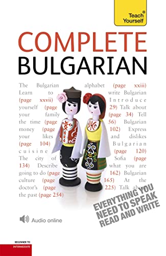 Complete Bulgarian Beginner to Intermediate Book and Audio Course: Learn to read, write, speak and understand a new language with Teach Yourself von Teach Yourself