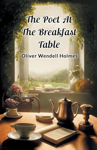 The Poet At The Breakfast Table von Double 9 Books