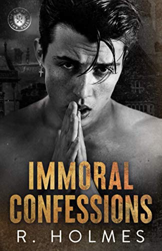Immoral Confessions (Boys of St. Augustine, Band 1) von Independently published