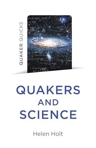 Quakers and Science (Quaker Quicks) von John Hunt Publishing
