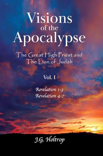 Visions of the Apocalypse: The Great High Priest and The Lion of Judah von Brushbow