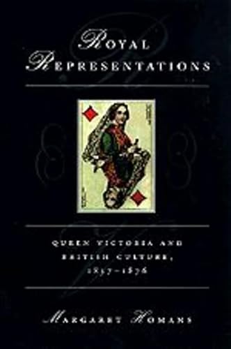 Royal Representations: Queen Victoria and British Culture, 1837-1876 (Women in Culture and Society)