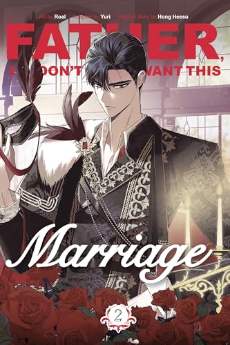 Father, I Don't Want This Marriage, Vol. 2 (Father, I Don’t Want This Marriage, 2) von Random House UK Ltd