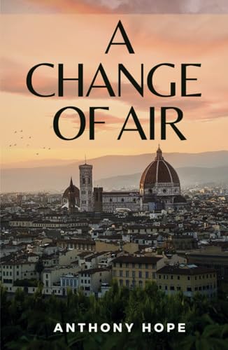 A Change of Air: (Annotated) von Independently published