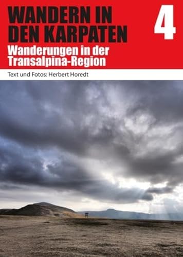 Wandern in den Karpaten 4: Wanderungen in der Transalpina-Region