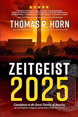 Zeitgeist 2025: Countdown to the Secret Destiny of America... The Lost Prophecies of Qumran, and The Return of Old Saturn's Reign von Defender Publishing LLC