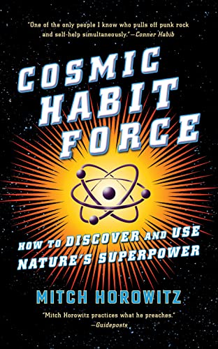 Cosmic Habit Force: How to Discover and Use Nature’s Superpower von G&D Media