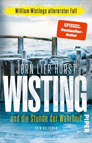 Wisting und die Stunde der Wahrheit (Wistings Cold Cases 0): Kriminalroman | Der Fall, mit dem die beliebte skandinavische Krimireihe begann