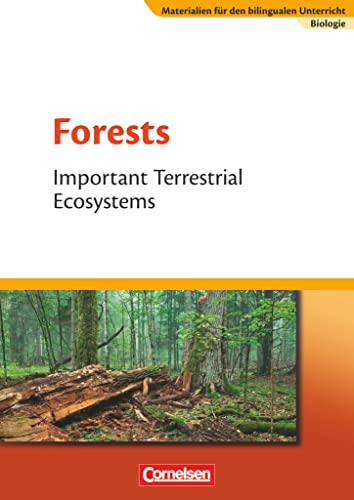 Materialien für den bilingualen Unterricht - CLIL-Modules: Biologie - Ab 8. Schuljahr: Forests - Important Terrestrial Ecosystems - Textheft von Cornelsen Verlag