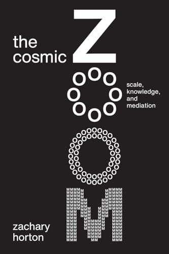 The Cosmic Zoom: Scale, Knowledge, and Mediation