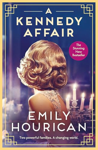 A Kennedy Affair: Powerful historical WW2 fiction about friendship and forbidden passion, inspired by true events von Hachette Books Ireland