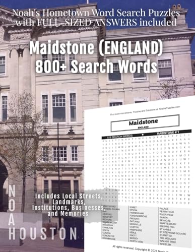 Hometown Word Search Puzzles with FULL-SIZED ANSWERS included MAIDSTONE (ENGLAND): Includes Local Streets, Landmarks, Institutions, Businesses, and Memories von Independently published