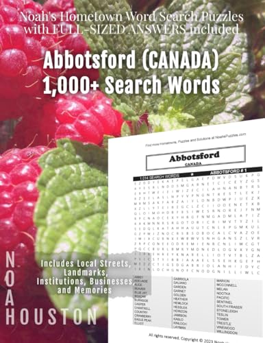 Noah's Hometown Word Search Puzzles with FULL-SIZED ANSWERS included ABBOTSFORD (CANADA): Includes Local Streets, Landmarks, Institutions, Businesses, and Memories von Independently published