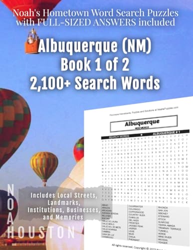 Noah's Hometown Word Search Puzzles with FULL-SIZED ANSWERS included ALBUQUERQUE (NM), BOOK 1 OF 2: Includes Local Streets, Landmarks, Institutions, Businesses, and Memories von Independently published