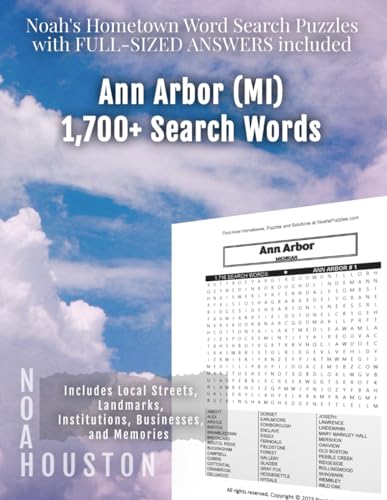 Noah's Hometown Word Search Puzzles with FULL-SIZED ANSWERS included Ann Arbor (MI): Includes Local Streets, Landmarks, Institutions, Businesses, and Memories von Independently published