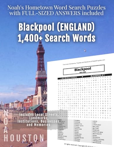 Noah's Hometown Word Search Puzzles with FULL-SIZED ANSWERS included BLACKPOOL (ENGLAND): Includes Local Streets, Landmarks, Institutions, Businesses, and Memories von Independently published