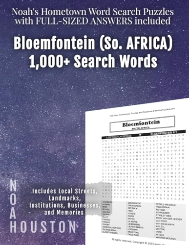 Noah's Hometown Word Search Puzzles with FULL-SIZED ANSWERS included BLOEMFONTEIN (SO. AFRICA): Includes Local Streets, Landmarks, Institutions, Businesses, and Memories von Independently published