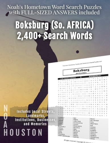 Noah's Hometown Word Search Puzzles with FULL-SIZED ANSWERS included BOKSBURG (SO. AFRICA): Includes Local Streets, Landmarks, Institutions, Businesses, and Memories von Independently published