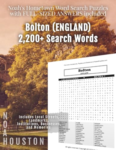 Noah's Hometown Word Search Puzzles with FULL-SIZED ANSWERS included BOLTON (ENGLAND): Includes Local Streets, Landmarks, Institutions, Businesses, and Memories von Independently published