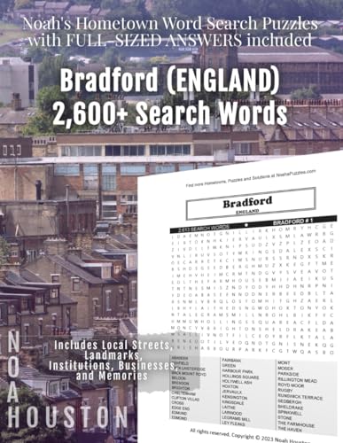 Noah's Hometown Word Search Puzzles with FULL-SIZED ANSWERS included BRADFORD (ENGLAND): Includes Local Streets, Landmarks, Institutions, Businesses, and Memories von Independently published